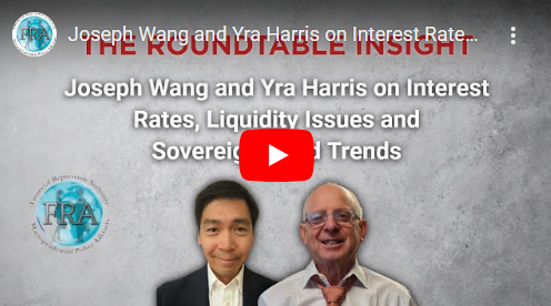 Joseph Wang and Yra Harris on Interest Rates, Liquidity Issues and Sovereign Bond Trends